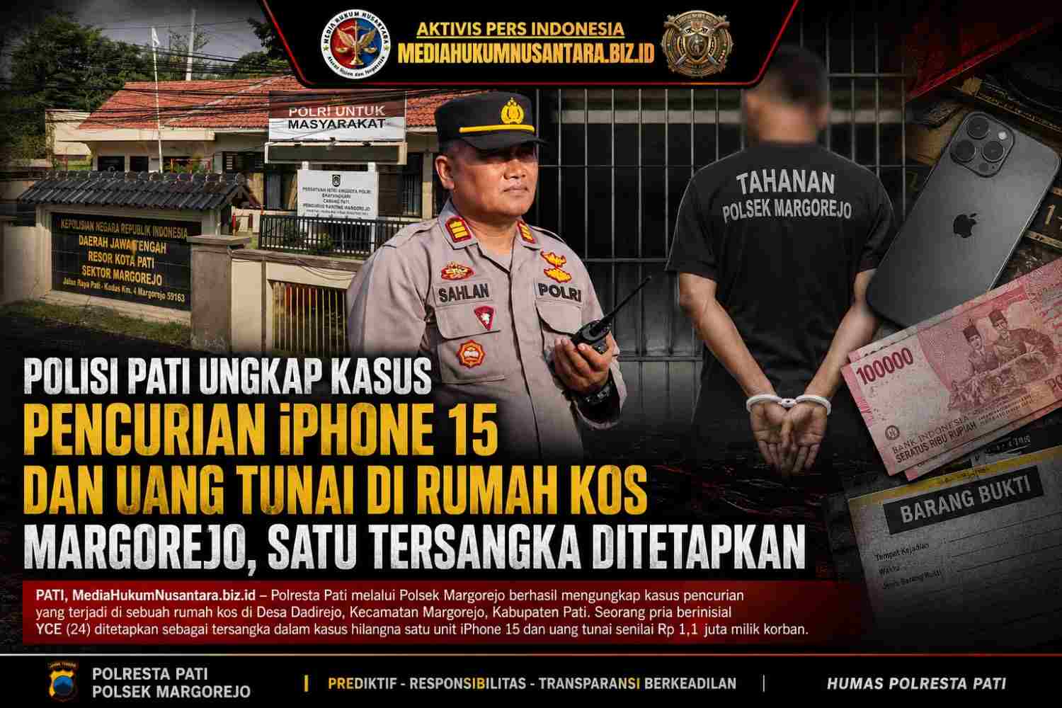 Polisi Pati Ungkap Kasus Pencurian iPhone 15 dan Uang Tunai di Rumah Kos Margorejo, Satu Tersangka Ditetapkan